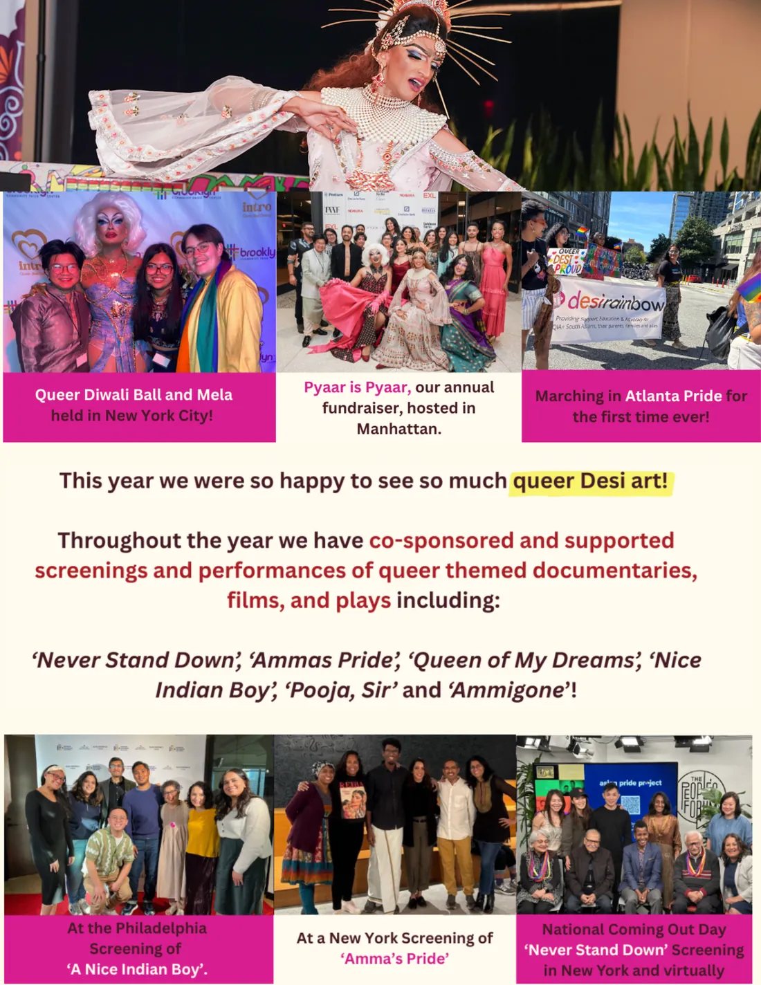 Page 6: more celebration. A drag performer, and captioned photos from the Queer Diwali Ball, the Pyaar is Pyaar fundraiser, Atlanta Pride and three film screenings.